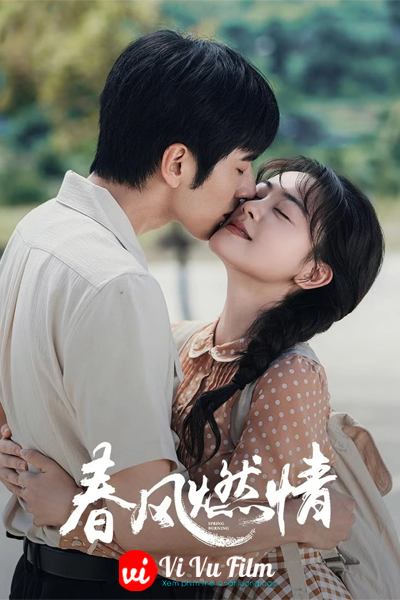 Gió Xuân Châm Lửa Tình