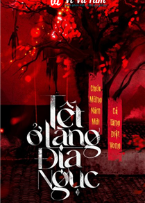Tết Ở Làng Địa Ngục