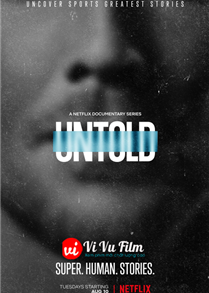 Untold (Phần 5)