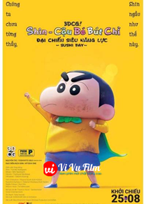 Shin Cậu Bé Bút Chì Movie 31: Đại Chiến Siêu Năng Lực Sushi Bay