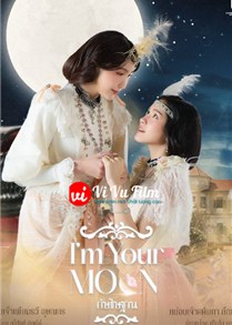 I'm Your Moon