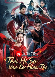 Thái Hi Sư: Vân Cơ Hiện Thế
