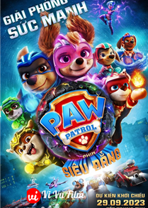 PAW Patrol: Phim Đội Đặc Nhiệm Siêu Đẳng