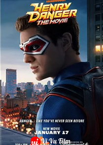 Henry Danger: Bản Điện Ảnh